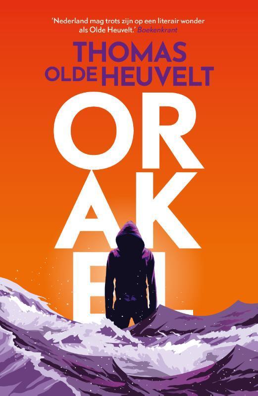 Orakel 9789022596463 Thomas Olde Heuvelt, Boeken, Thrillers, Gelezen, Verzenden