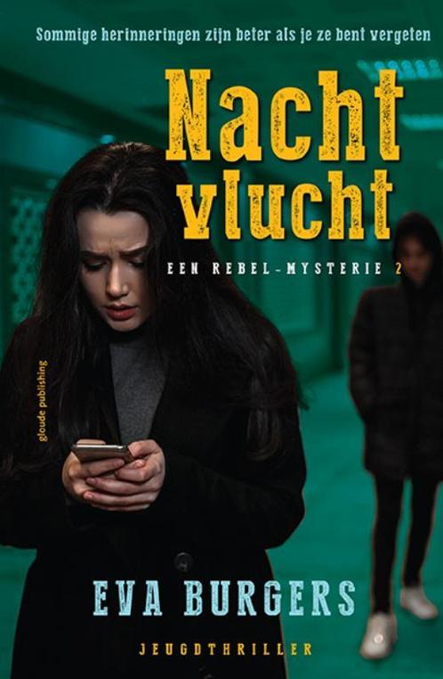Nachtvlucht / Rebel / 2 9789493041325 Eva Burgers, Boeken, Kinderboeken | Jeugd | 13 jaar en ouder, Zo goed als nieuw, Verzenden