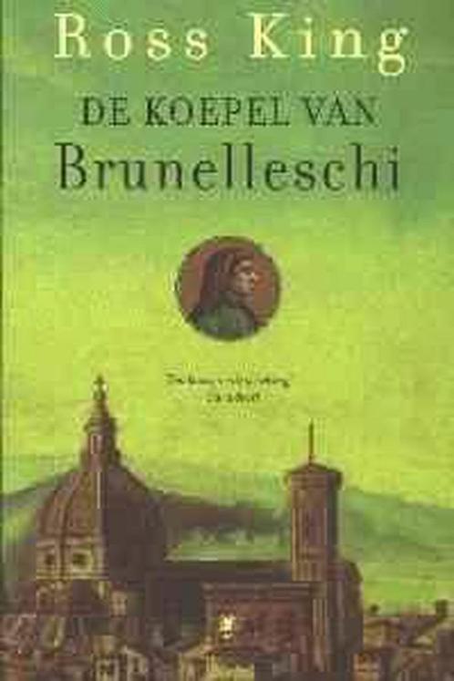 De Koepel van Brunelleschi 9789023408932 R. King, Boeken, Kunst en Cultuur | Fotografie en Design, Gelezen, Verzenden