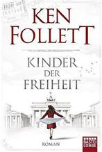 Kinder der Freiheit 9783404173204 Ken Follett, Boeken, Verzenden, Gelezen, Ken Follett