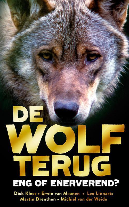 De wolf terug 9789052109862 Leo Linnartz, Boeken, Hobby en Vrije tijd, Zo goed als nieuw, Verzenden