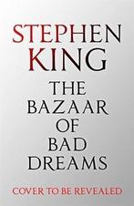 The Bazaar of Bad Dreams 9781473698888, Stephen King, Stephen King, Zo goed als nieuw, Verzenden