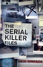 Serial Killer Files 9781472136749, Paul Simpson, Verzenden