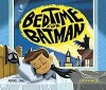 Bedtime for Batman 9781623707323 Michael Dahl, Verzenden, Michael Dahl