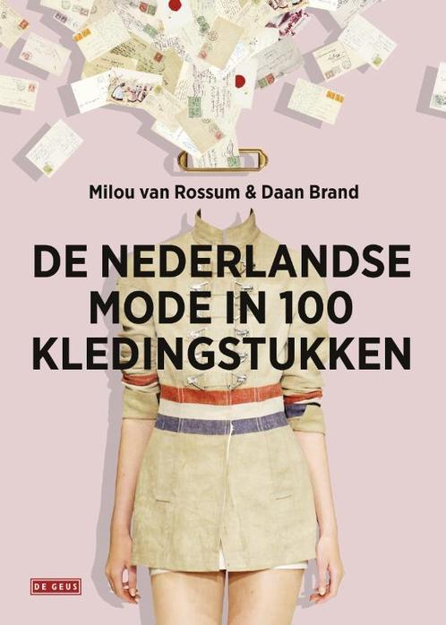 De Nederlandse mode in 100 kledingstukken 9789044536300, Boeken, Literatuur, Gelezen, Verzenden