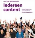 Iedereen content 9789077432396 Lou van Beirendonck, Boeken, Economie, Management en Marketing, Verzenden, Gelezen, Lou van Beirendonck