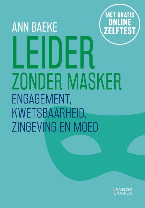 Leider zonder masker 9789401429320 Ann Baeke, Boeken, Economie, Management en Marketing, Zo goed als nieuw, Verzenden