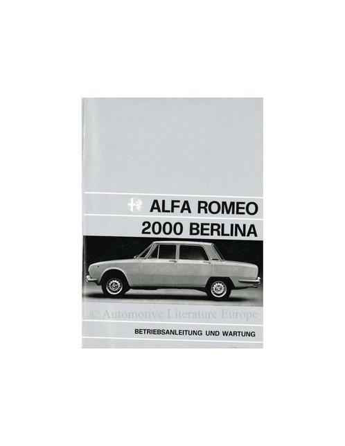 1973 ALFA ROMEO 2000 BERLINA INSTRUCTIEBOEKJE DUITS, Auto diversen, Handleidingen en Instructieboekjes, Ophalen of Verzenden