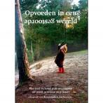 opvoeden in een gestoorde wereld 9789491197116, Boeken, Verzenden, Gelezen, Eugenie van Ruitenbeek