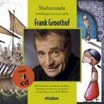 Sheherazade 9789046803738 Frank Groothof, Verzenden, Gelezen, Frank Groothof