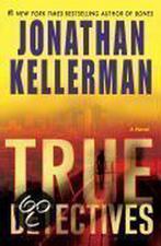 True Detectives 9780345518170, Gelezen, Jonathan Kellerman, John Rubinstein, Verzenden