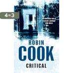 Critical 9780330457545 Robin Cook, Boeken, Verzenden, Gelezen, Robin Cook