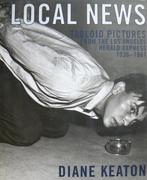 Local News 9781891024139 Diane Keaton, Verzenden, Diane Keaton