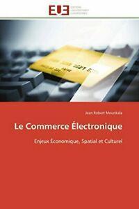 Le commerce electronique.by MOUNKALA-J New   ., Boeken, Overige Boeken, Zo goed als nieuw, Verzenden