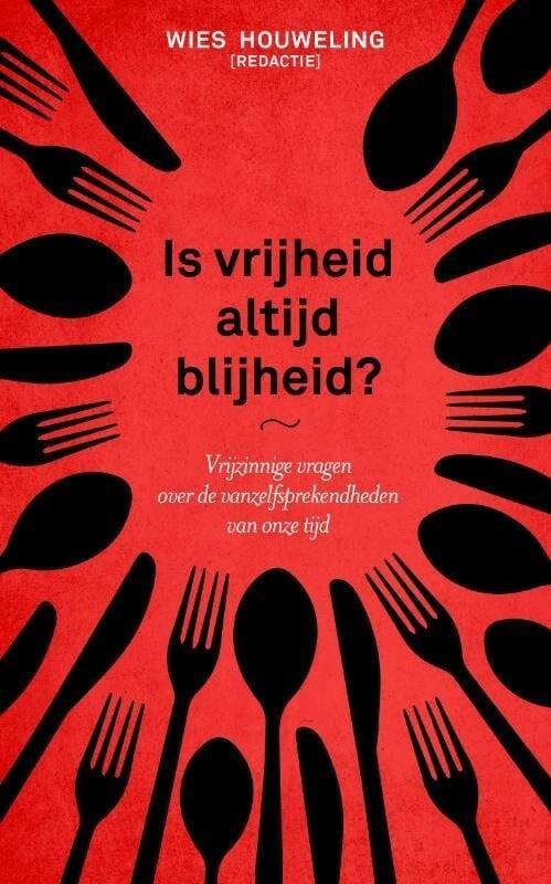 Is vrijheid altijd blijheid? (9789043529419, Wies Houweling), Boeken, Studieboeken en Cursussen, Nieuw, Verzenden