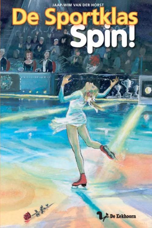 Spin! IJsdansen / De Sportklas / 4 9789045412535, Boeken, Kinderboeken | Jeugd | 10 tot 12 jaar, Gelezen, Verzenden