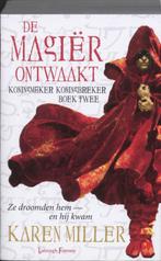 Koningmaker Koningbreker / 2 De Magier Ontwaakt, Boeken, Gelezen, Karen Miller, Verzenden