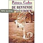 Rennende vrouw 9789029065047 Carlon, Verzenden, Gelezen, Carlon