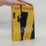 Seventeen 9783499008511 John Brownlow, Verzenden, Zo goed als nieuw, John Brownlow