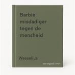 Barbie misdadiger tegen de mensheid 9789029036986 Wesselius, Boeken, Verzenden, Gelezen, Wesselius
