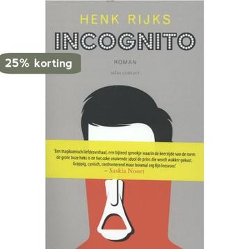 Incognito 9789025436384 Henk Rijks, Verzenden, Henk Rijks