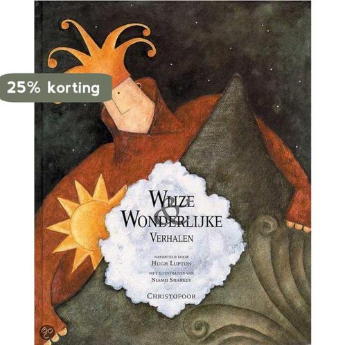 Wijze en wonderlijke verhalen 9789062387618 H. Lupton, Boeken, Literatuur, Gelezen, Verzenden