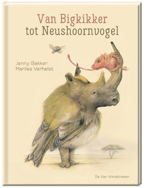 Van Bigkikker tot Neushoornvogel 9789051168839, Boeken, Prentenboeken en Plaatjesalbums, Zo goed als nieuw, Verzenden