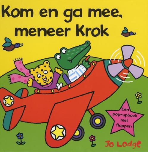 Kom en ga mee, meneer Krok 9789048300549 J. Lodge, Boeken, Kinderboeken | Kleuters, Gelezen, Verzenden