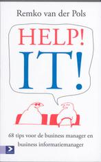 HELP! IT! 9789012581400 Remko van der Pols, Verzenden, Remko van der Pols