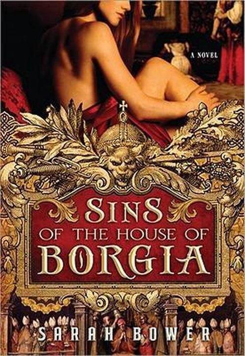 Sins of the House of Borgia 9781402259630, Boeken, Overige Boeken, Zo goed als nieuw, Verzenden