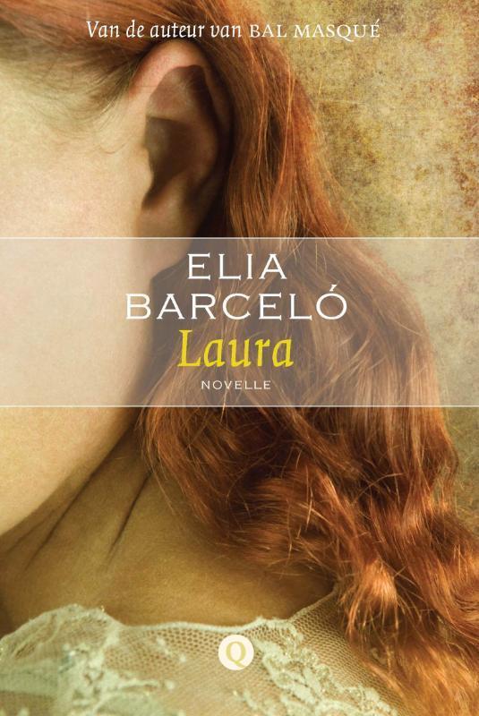 Laura 9789021439303 Elia Barceló, Boeken, Romans, Gelezen, Verzenden