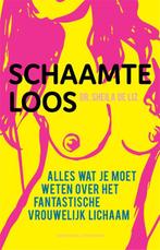 Schaamteloos 9789464040012 Sheila de Liz, Verzenden, Zo goed als nieuw, Sheila de Liz