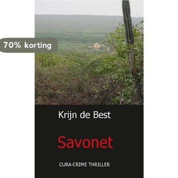 Savonet / Cura-crime thrillers 9789071501777 Krijn De Best, Verzenden, Krijn De Best