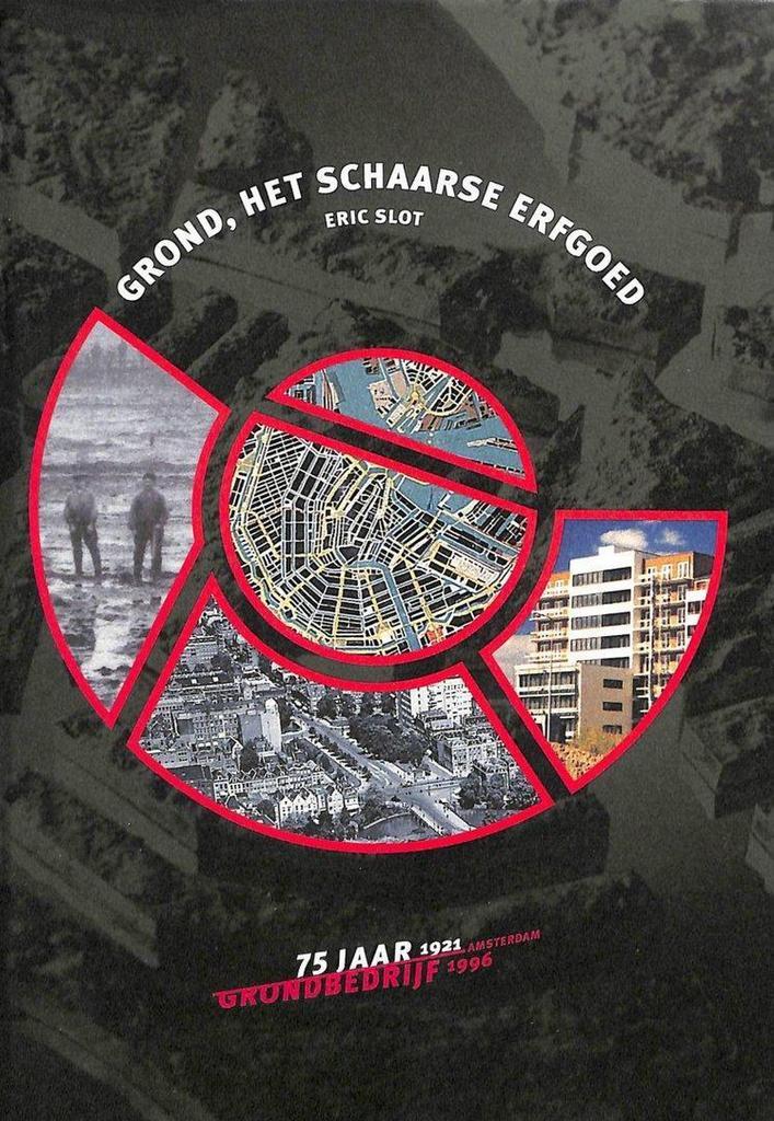 Grond, het schaarse erfgoed 9789090102092 Eric Slot, Boeken, Geschiedenis | Wereld, Zo goed als nieuw, Verzenden