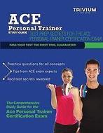 ACE Personal Trainer Study Guide: Test Prep Secre...  Book, Trivium Test Prep, Verzenden