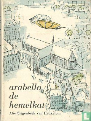 Siegenbeek van Heukelom, Atie - Arabella de hemelkat - 1966, Boeken, Kinderboeken | Jeugd | onder 10 jaar, Gelezen, Verzenden