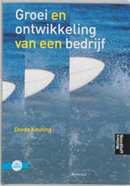 Groei en ontwikkeling van een bedrijf 9789001502546, Boeken, Verzenden, Gelezen, David Keuning