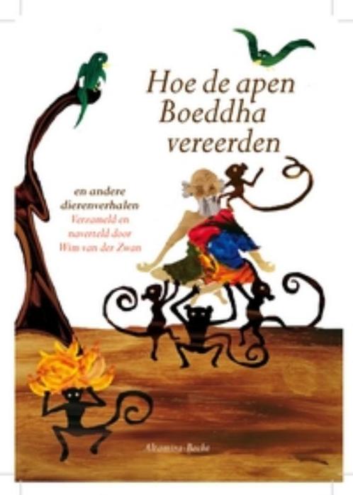 Hoe de apen Boeddha vereerden, en andere dierenverhalen, Boeken, Esoterie en Spiritualiteit, Zo goed als nieuw, Verzenden