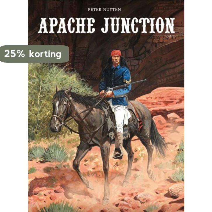 Apache Junction / 1 9789058856685 Peter Nuyten, Boeken, Stripverhalen, Zo goed als nieuw, Verzenden