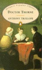 Doctor Thorne 9780140621365 Anthony Trollope, Boeken, Verzenden, Gelezen, Anthony Trollope