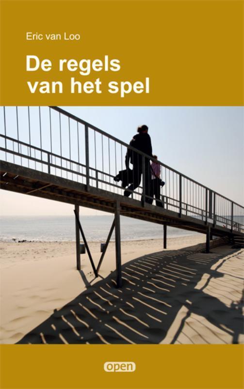 De regels van het spel / Open 9789087597979 Eric van Loo, Boeken, Gedichten en Poëzie, Zo goed als nieuw, Verzenden