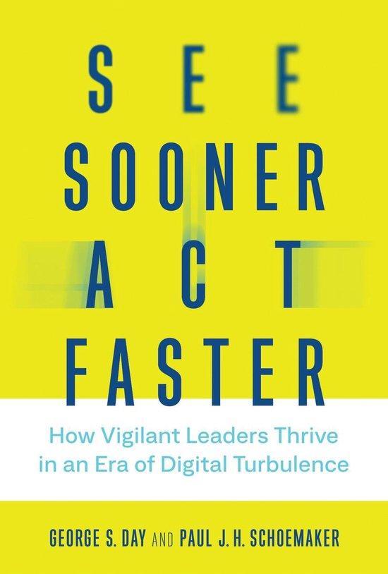 See Sooner, Act Faster 9780262043311 George S. Day, Boeken, Taal | Engels, Zo goed als nieuw, Verzenden