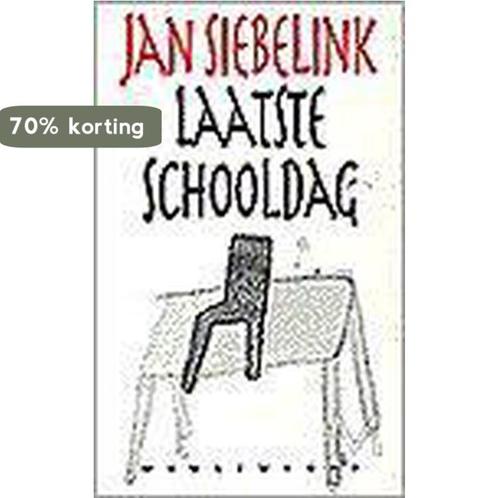 Laatste schooldag 9789029055475 Jan Siebelink, Boeken, Literatuur, Gelezen, Verzenden