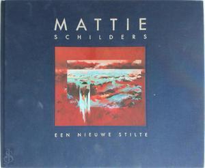 Mattie Schilders - Een nieuwe stilte, Livres, Langue | Langues Autre, Envoi