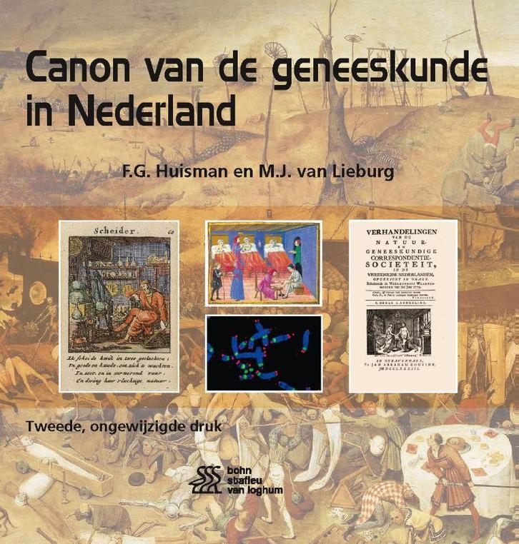 Canon van de geneeskunde in Nederland 9789036820158, Boeken, Wetenschap, Zo goed als nieuw, Verzenden