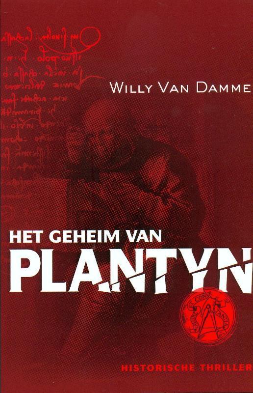 Het geheim van Plantyn 9789053419045 Willy Van Damme, Boeken, Historische romans, Zo goed als nieuw, Verzenden
