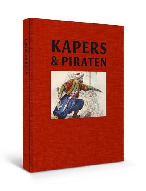 Kapers & Piraten (luxe editie) 9789057306860, Boeken, Overige Boeken, Gelezen, Verzenden