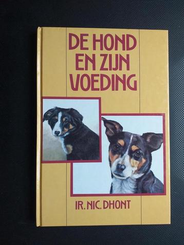 Hond en zijn voeding 9789062485505 Dhont, Verzenden, Dhont