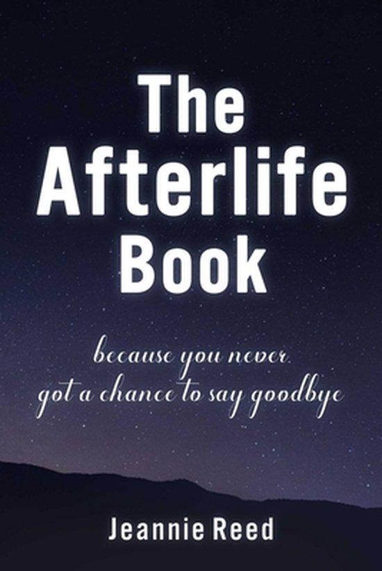 The Afterlife Book 9781510770515 Jeannie Reed, Boeken, Taal | Engels, Zo goed als nieuw, Verzenden