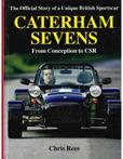 THE OFFICIAL STORY OF A UNIQUE BRITISH SPORTSCAR, CATERHAM